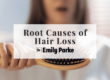 root causes of hair loss