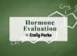 Hormone Evaluation